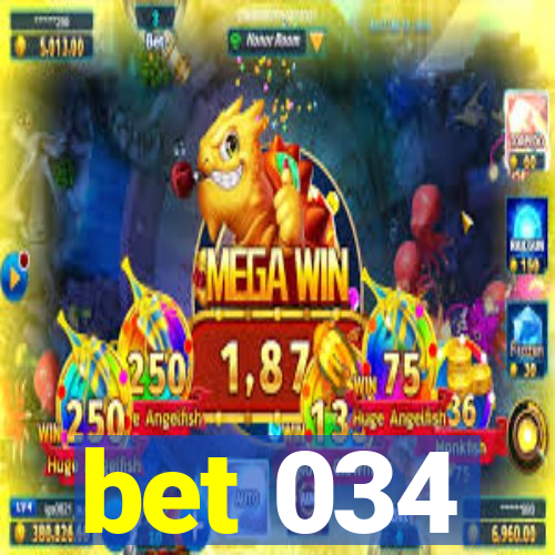 bet 034